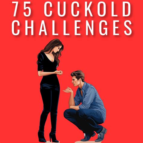 cuckold dares|40 Hotwife Challenges and Dares .